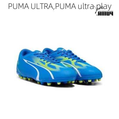 PUMA ULTRA,PUMA ultra play