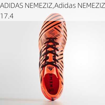 ADIDAS NEMEZIZ,Adidas NEMEZIZ17.4